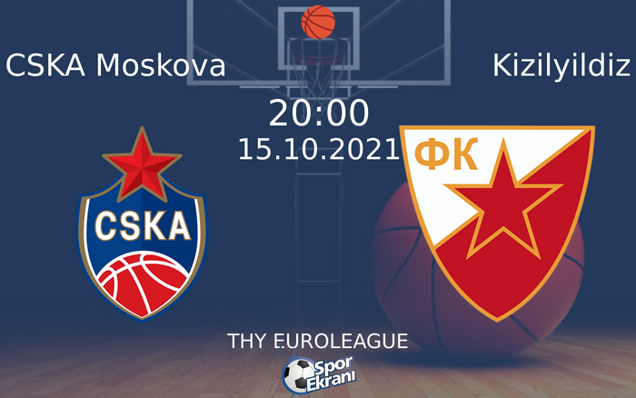 15 Ekim 2021 CSKA Moskova vs Kizilyildiz maçı Hangi Kanalda Saat Kaçta Yayınlanacak? 15 Ekim 2021 CSKA Moskova vs Kizilyildiz maçı Hangi Kanalda Saat Kaçta Yayınlanacak?