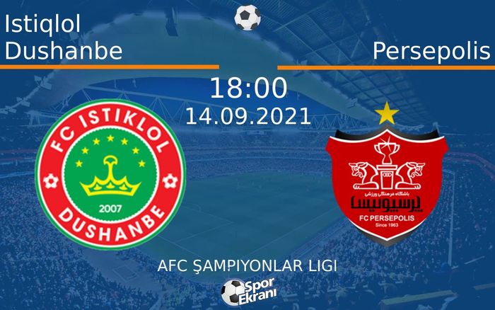 14 Eylül 2021 Istiqlol Dushanbe vs Persepolis maçı Hangi Kanalda Saat Kaçta Yayınlanacak? 14 Eylül 2021 Istiqlol Dushanbe vs Persepolis maçı Hangi Kanalda Saat Kaçta Yayınlanacak?