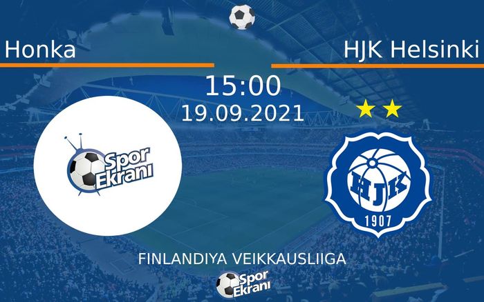 19 Eylül 2021 Honka vs HJK Helsinki maçı Hangi Kanalda Saat Kaçta Yayınlanacak? 19 Eylül 2021 Honka vs HJK Helsinki maçı Hangi Kanalda Saat Kaçta Yayınlanacak?