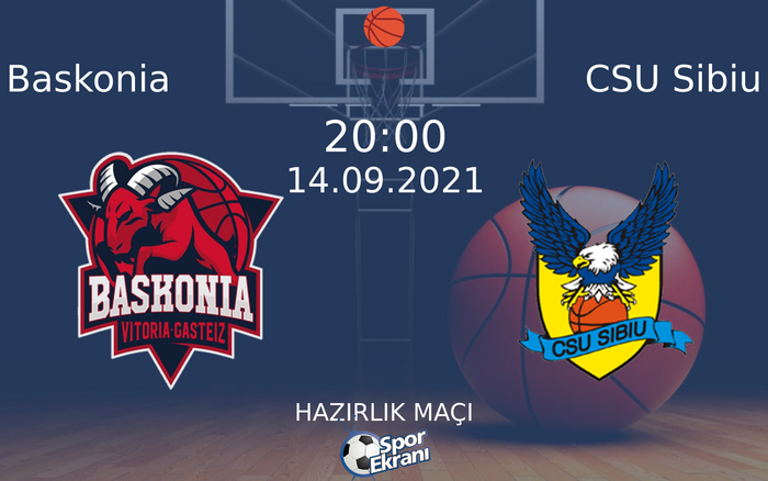 14 Eylül 2021 Baskonia vs CSU Sibiu maçı Hangi Kanalda Saat Kaçta Yayınlanacak? 14 Eylül 2021 Baskonia vs CSU Sibiu maçı Hangi Kanalda Saat Kaçta Yayınlanacak?