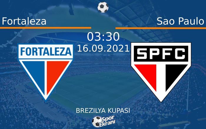 16 Eylül 2021 Fortaleza vs Sao Paulo maçı Hangi Kanalda Saat Kaçta Yayınlanacak? 16 Eylül 2021 Fortaleza vs Sao Paulo maçı Hangi Kanalda Saat Kaçta Yayınlanacak?