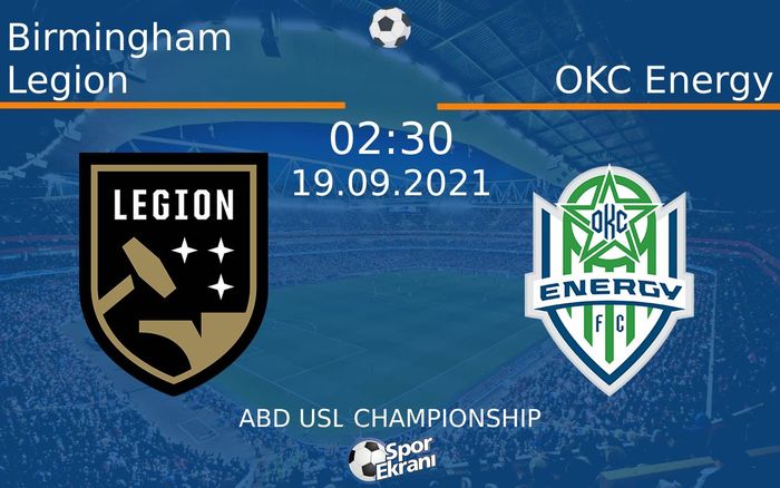 19 Eylül 2021 Birmingham Legion vs OKC Energy maçı Hangi Kanalda Saat Kaçta Yayınlanacak? 19 Eylül 2021 Birmingham Legion vs OKC Energy maçı Hangi Kanalda Saat Kaçta Yayınlanacak?