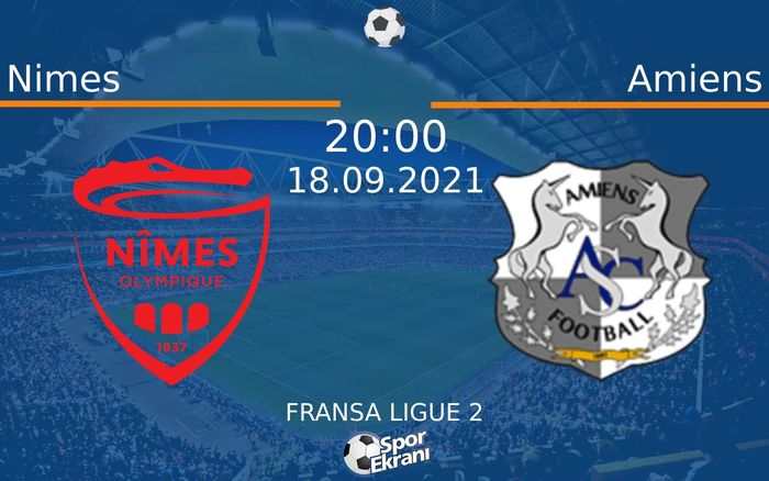 18 Eylül 2021 Nimes vs Amiens maçı Hangi Kanalda Saat Kaçta Yayınlanacak? 18 Eylül 2021 Nimes vs Amiens maçı Hangi Kanalda Saat Kaçta Yayınlanacak?