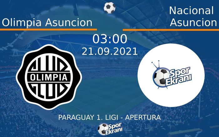21 Eylül 2021 Olimpia Asuncion vs Nacional Asuncion maçı Hangi Kanalda Saat Kaçta Yayınlanacak? 21 Eylül 2021 Olimpia Asuncion vs Nacional Asuncion maçı Hangi Kanalda Saat Kaçta Yayınlanacak?