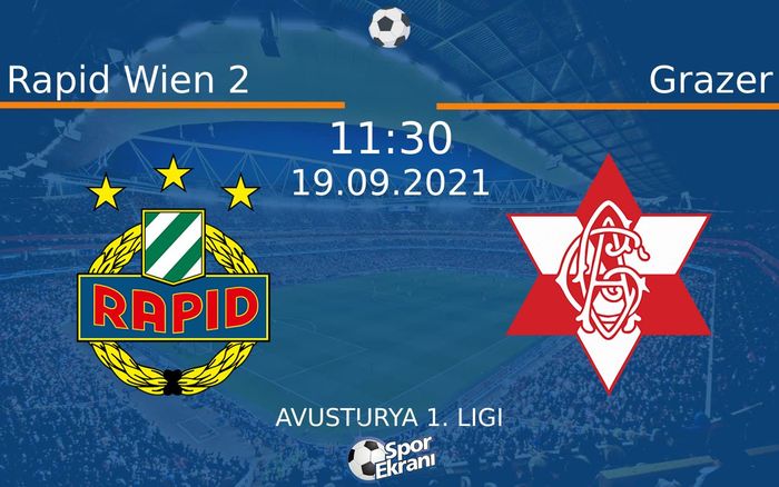 19 Eylül 2021 Rapid Wien 2 vs Grazer maçı Hangi Kanalda Saat Kaçta Yayınlanacak? 19 Eylül 2021 Rapid Wien 2 vs Grazer maçı Hangi Kanalda Saat Kaçta Yayınlanacak?