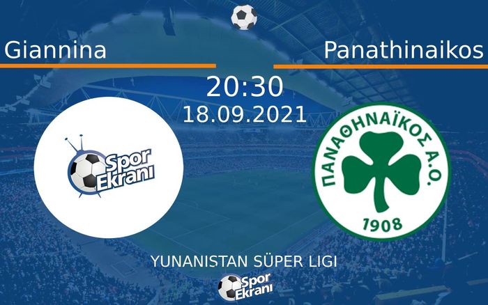 18 Eylül 2021 Giannina vs Panathinaikos maçı Hangi Kanalda Saat Kaçta Yayınlanacak?