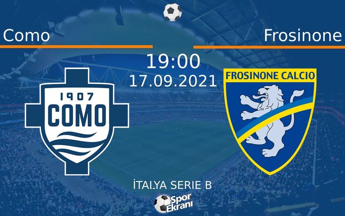 17 Eylül 2021 Como vs Frosinone maçı Hangi Kanalda Saat Kaçta Yayınlanacak? 17 Eylül 2021 Como vs Frosinone maçı Hangi Kanalda Saat Kaçta Yayınlanacak?