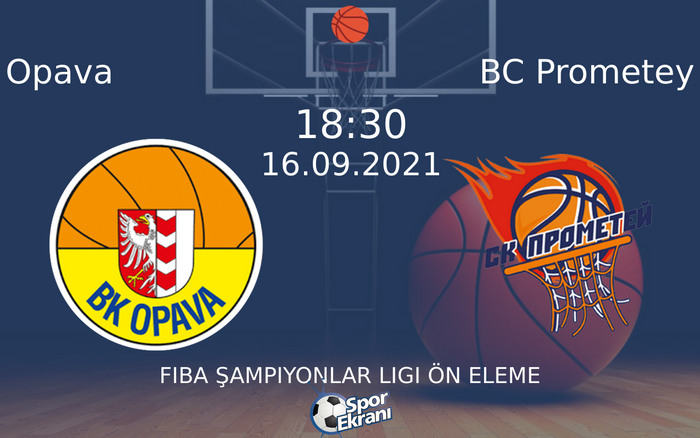 16 Eylül 2021 Opava vs BC Prometey maçı Hangi Kanalda Saat Kaçta Yayınlanacak? 16 Eylül 2021 Opava vs BC Prometey maçı Hangi Kanalda Saat Kaçta Yayınlanacak?