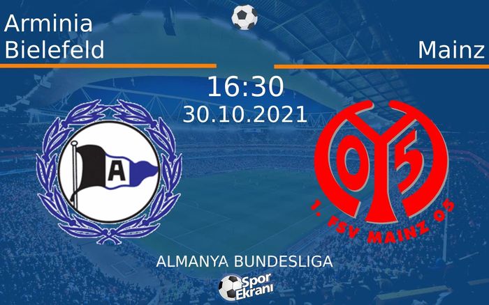 30 Ekim 2021 Arminia Bielefeld vs Mainz maçı Hangi Kanalda Saat Kaçta Yayınlanacak? 30 Ekim 2021 Arminia Bielefeld vs Mainz maçı Hangi Kanalda Saat Kaçta Yayınlanacak?