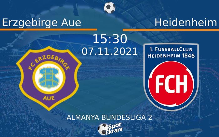 07 Kasım 2021 Erzgebirge Aue vs Heidenheim maçı Hangi Kanalda Saat Kaçta Yayınlanacak? 07 Kasım 2021 Erzgebirge Aue vs Heidenheim maçı Hangi Kanalda Saat Kaçta Yayınlanacak?