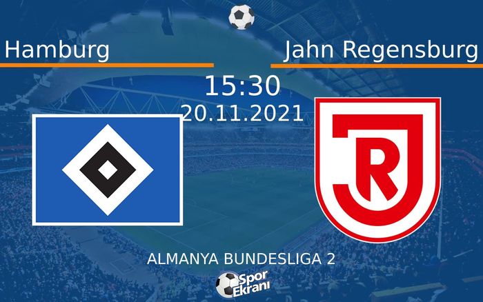 20 Kasım 2021 Hamburg vs Jahn Regensburg maçı Hangi Kanalda Saat Kaçta Yayınlanacak? 20 Kasım 2021 Hamburg vs Jahn Regensburg maçı Hangi Kanalda Saat Kaçta Yayınlanacak?