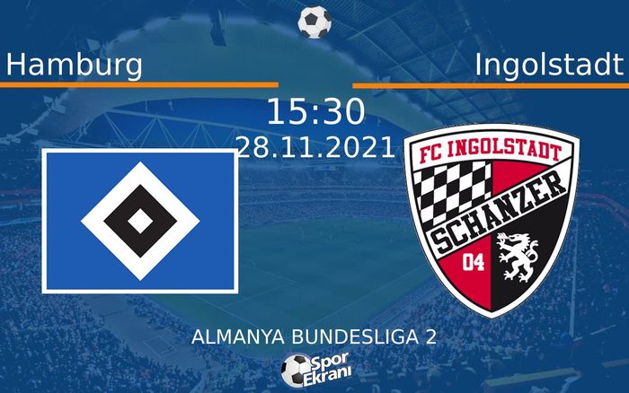28 Kasım 2021 Hamburg vs Ingolstadt maçı Hangi Kanalda Saat Kaçta Yayınlanacak? 28 Kasım 2021 Hamburg vs Ingolstadt maçı Hangi Kanalda Saat Kaçta Yayınlanacak?