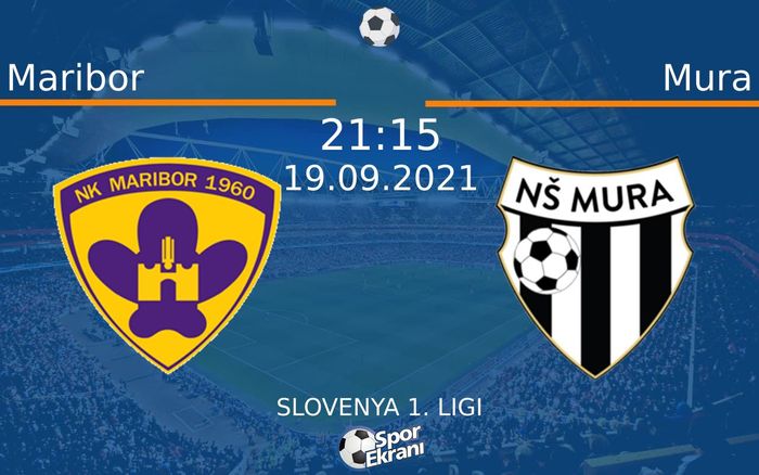 19 Eylül 2021 Maribor vs Mura maçı Hangi Kanalda Saat Kaçta Yayınlanacak? 19 Eylül 2021 Maribor vs Mura maçı Hangi Kanalda Saat Kaçta Yayınlanacak?