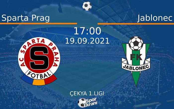 19 Eylül 2021 Sparta Prag vs Jablonec maçı Hangi Kanalda Saat Kaçta Yayınlanacak? 19 Eylül 2021 Sparta Prag vs Jablonec maçı Hangi Kanalda Saat Kaçta Yayınlanacak?