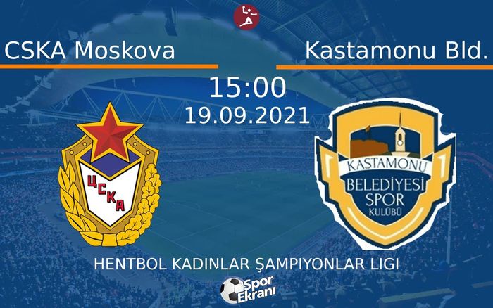 19 Eylül 2021 CSKA Moskova vs Kastamonu Bld. maçı Hangi Kanalda Saat Kaçta Yayınlanacak? 19 Eylül 2021 CSKA Moskova vs Kastamonu Bld. maçı Hangi Kanalda Saat Kaçta Yayınlanacak?