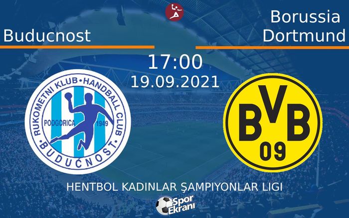 19 Eylül 2021 Buducnost vs Borussia Dortmund maçı Hangi Kanalda Saat Kaçta Yayınlanacak? 19 Eylül 2021 Buducnost vs Borussia Dortmund maçı Hangi Kanalda Saat Kaçta Yayınlanacak?