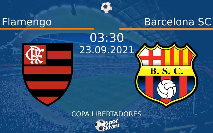 23 Eylül 2021 Flamengo vs Barcelona SC maçı Hangi Kanalda Saat Kaçta Yayınlanacak? 23 Eylül 2021 Flamengo vs Barcelona SC maçı Hangi Kanalda Saat Kaçta Yayınlanacak?