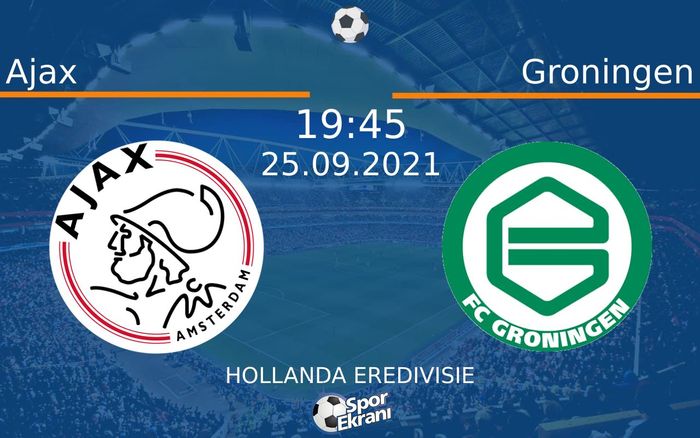 25 Eylül 2021 Ajax vs Groningen maçı Hangi Kanalda Saat Kaçta Yayınlanacak? 25 Eylül 2021 Ajax vs Groningen maçı Hangi Kanalda Saat Kaçta Yayınlanacak?