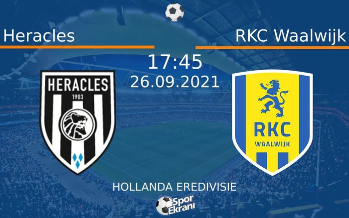 26 Eylül 2021 Heracles vs RKC Waalwijk maçı Hangi Kanalda Saat Kaçta Yayınlanacak? 26 Eylül 2021 Heracles vs RKC Waalwijk maçı Hangi Kanalda Saat Kaçta Yayınlanacak?
