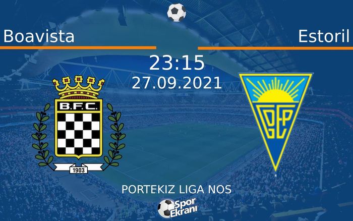 27 Eylül 2021 Boavista vs Estoril maçı Hangi Kanalda Saat Kaçta Yayınlanacak? 27 Eylül 2021 Boavista vs Estoril maçı Hangi Kanalda Saat Kaçta Yayınlanacak?