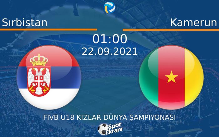 22 Eylül 2021 Sırbistan vs Kamerun maçı Hangi Kanalda Saat Kaçta Yayınlanacak? 22 Eylül 2021 Sırbistan vs Kamerun maçı Hangi Kanalda Saat Kaçta Yayınlanacak?