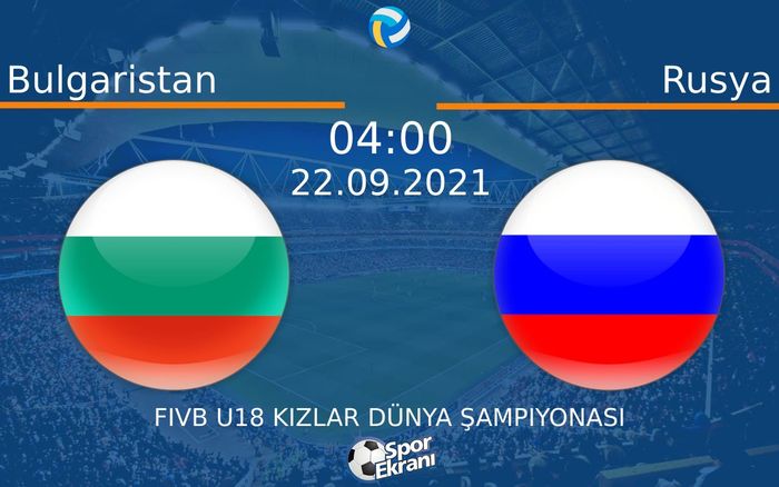 22 Eylül 2021 Bulgaristan vs Rusya maçı Hangi Kanalda Saat Kaçta Yayınlanacak? 22 Eylül 2021 Bulgaristan vs Rusya maçı Hangi Kanalda Saat Kaçta Yayınlanacak?