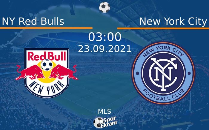 23 Eylül 2021 NY Red Bulls vs New York City maçı Hangi Kanalda Saat Kaçta Yayınlanacak? 23 Eylül 2021 NY Red Bulls vs New York City maçı Hangi Kanalda Saat Kaçta Yayınlanacak?