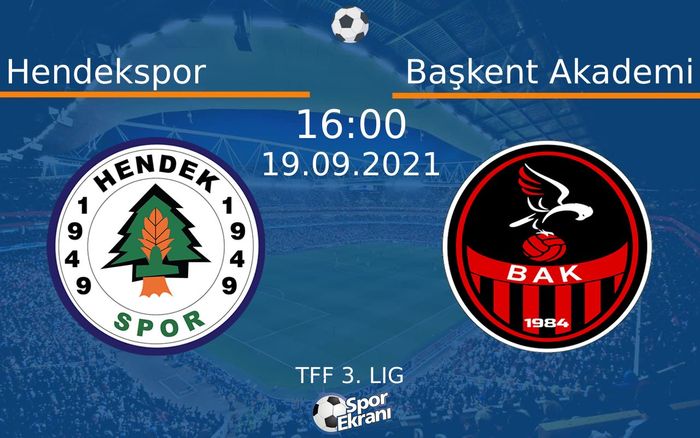 19 Eylül 2021 Hendekspor vs Başkent Akademi maçı Hangi Kanalda Saat Kaçta Yayınlanacak? 19 Eylül 2021 Hendekspor vs Başkent Akademi maçı Hangi Kanalda Saat Kaçta Yayınlanacak?