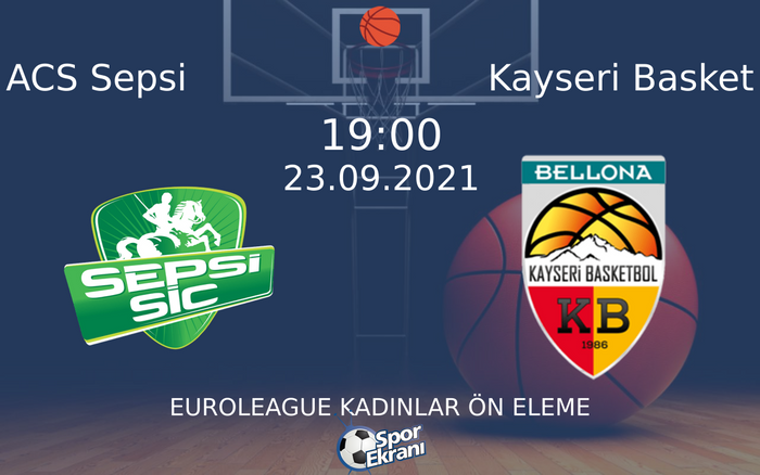 23 Eylül 2021 ACS Sepsi vs Kayseri Basket maçı Hangi Kanalda Saat Kaçta Yayınlanacak? 23 Eylül 2021 ACS Sepsi vs Kayseri Basket maçı Hangi Kanalda Saat Kaçta Yayınlanacak?
