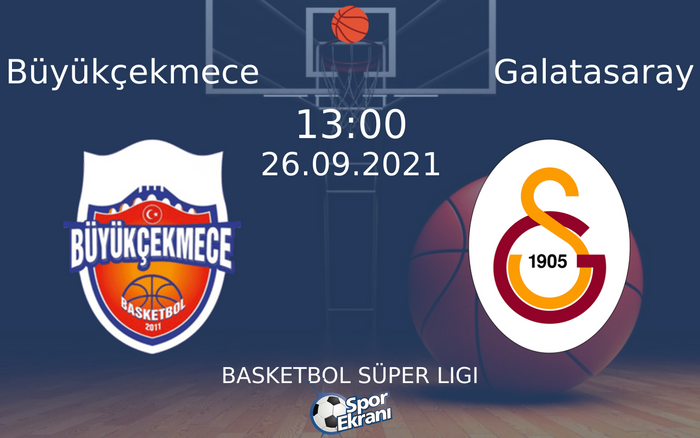 26 Eylül 2021 Büyükçekmece vs Galatasaray maçı Hangi Kanalda Saat Kaçta Yayınlanacak? 26 Eylül 2021 Büyükçekmece vs Galatasaray maçı Hangi Kanalda Saat Kaçta Yayınlanacak?