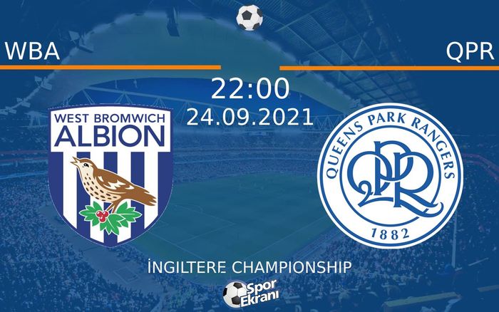 24 Eylül 2021 WBA vs QPR maçı Hangi Kanalda Saat Kaçta Yayınlanacak? 24 Eylül 2021 WBA vs QPR maçı Hangi Kanalda Saat Kaçta Yayınlanacak?