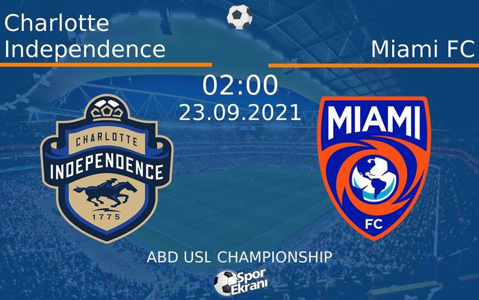 23 Eylül 2021 Charlotte Independence vs Miami FC maçı Hangi Kanalda Saat Kaçta Yayınlanacak? 23 Eylül 2021 Charlotte Independence vs Miami FC maçı Hangi Kanalda Saat Kaçta Yayınlanacak?