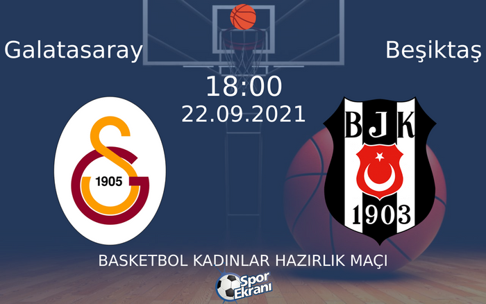22 Eylül 2021 Galatasaray vs Beşiktaş maçı Hangi Kanalda Saat Kaçta Yayınlanacak? 22 Eylül 2021 Galatasaray vs Beşiktaş maçı Hangi Kanalda Saat Kaçta Yayınlanacak?