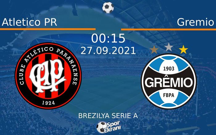 27 Eylül 2021 Atletico PR vs Gremio maçı Hangi Kanalda Saat Kaçta Yayınlanacak? 27 Eylül 2021 Atletico PR vs Gremio maçı Hangi Kanalda Saat Kaçta Yayınlanacak?