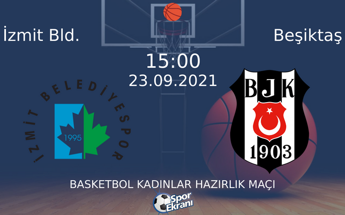 23 Eylül 2021 İzmit Bld. vs Beşiktaş maçı Hangi Kanalda Saat Kaçta Yayınlanacak? 23 Eylül 2021 İzmit Bld. vs Beşiktaş maçı Hangi Kanalda Saat Kaçta Yayınlanacak?