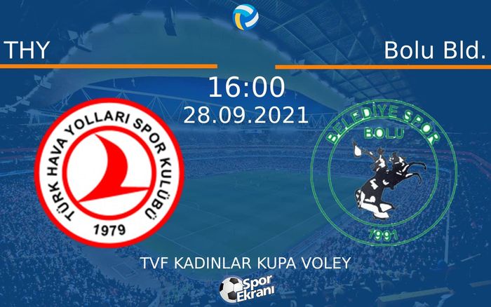 28 Eylül 2021 THY vs Bolu Bld. maçı Hangi Kanalda Saat Kaçta Yayınlanacak? 28 Eylül 2021 THY vs Bolu Bld. maçı Hangi Kanalda Saat Kaçta Yayınlanacak?