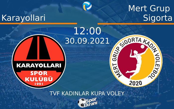 30 Eylül 2021 Karayollari vs Mert Grup Sigorta maçı Hangi Kanalda Saat Kaçta Yayınlanacak? 30 Eylül 2021 Karayollari vs Mert Grup Sigorta maçı Hangi Kanalda Saat Kaçta Yayınlanacak?