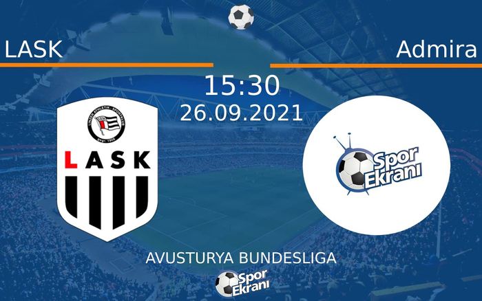 26 Eylül 2021 LASK vs Admira maçı Hangi Kanalda Saat Kaçta Yayınlanacak? 26 Eylül 2021 LASK vs Admira maçı Hangi Kanalda Saat Kaçta Yayınlanacak?