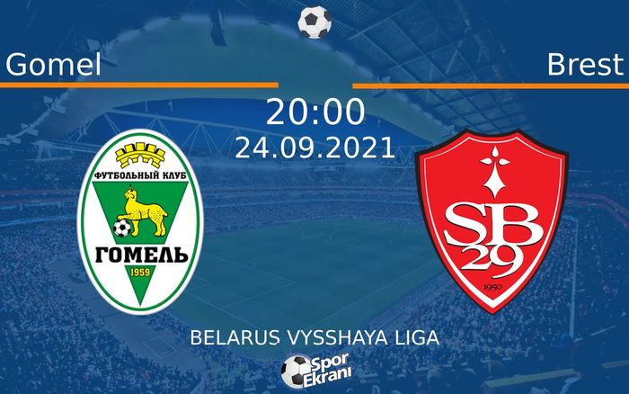 24 Eylül 2021 Gomel vs Brest maçı Hangi Kanalda Saat Kaçta Yayınlanacak? 24 Eylül 2021 Gomel vs Brest maçı Hangi Kanalda Saat Kaçta Yayınlanacak?