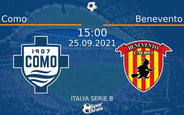 25 Eylül 2021 Como vs Benevento maçı Hangi Kanalda Saat Kaçta Yayınlanacak? 25 Eylül 2021 Como vs Benevento maçı Hangi Kanalda Saat Kaçta Yayınlanacak?