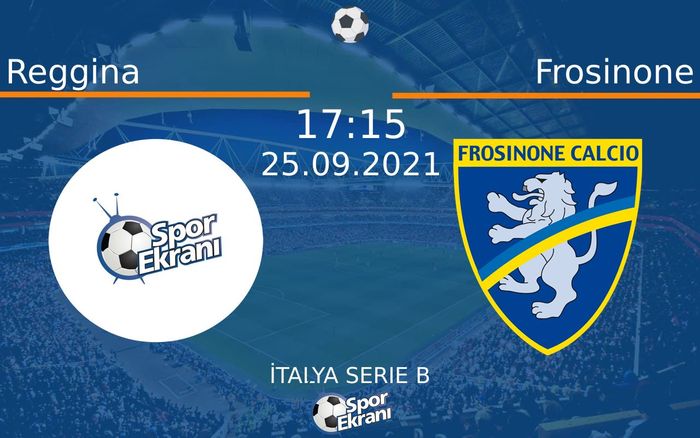 25 Eylül 2021 Reggina vs Frosinone maçı Hangi Kanalda Saat Kaçta Yayınlanacak? 25 Eylül 2021 Reggina vs Frosinone maçı Hangi Kanalda Saat Kaçta Yayınlanacak?