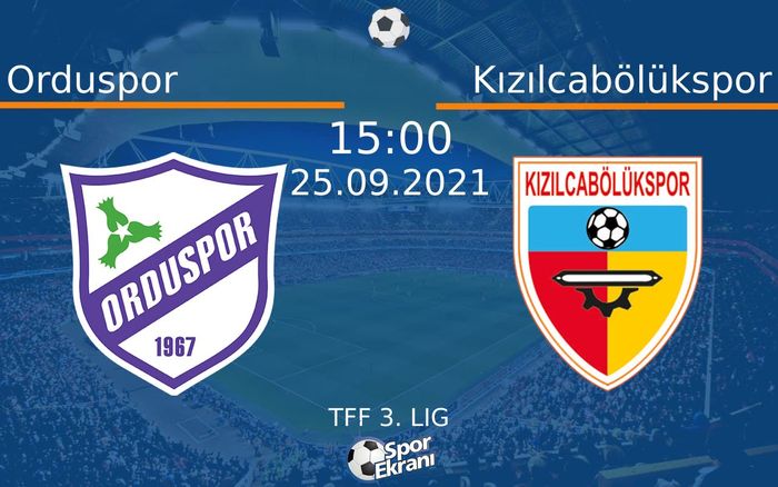 25 Eylül 2021 Orduspor vs Kızılcabölükspor maçı Hangi Kanalda Saat Kaçta Yayınlanacak? 25 Eylül 2021 Orduspor vs Kızılcabölükspor maçı Hangi Kanalda Saat Kaçta Yayınlanacak?