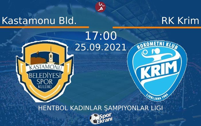 25 Eylül 2021 Kastamonu Bld. vs RK Krim maçı Hangi Kanalda Saat Kaçta Yayınlanacak? 25 Eylül 2021 Kastamonu Bld. vs RK Krim maçı Hangi Kanalda Saat Kaçta Yayınlanacak?