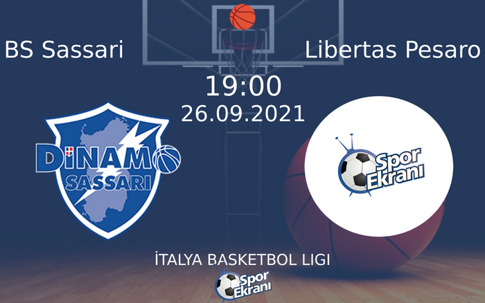 26 Eylül 2021 BS Sassari vs Libertas Pesaro maçı Hangi Kanalda Saat Kaçta Yayınlanacak? 26 Eylül 2021 BS Sassari vs Libertas Pesaro maçı Hangi Kanalda Saat Kaçta Yayınlanacak?