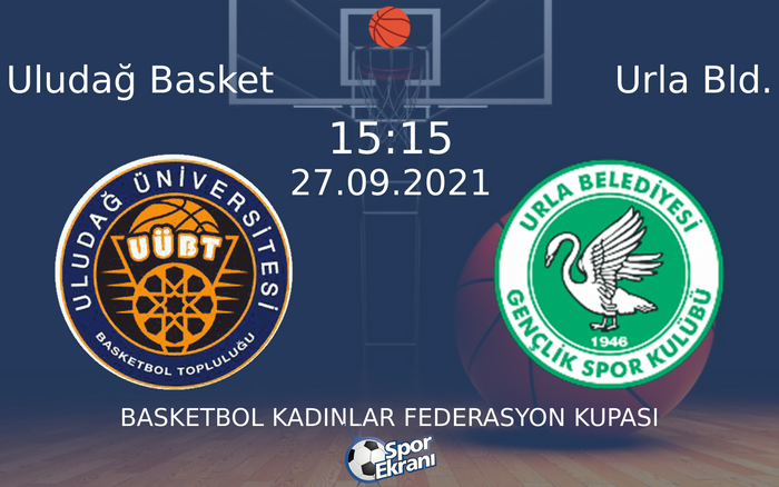 27 Eylül 2021 Uludağ Basket vs Urla Bld. maçı Hangi Kanalda Saat Kaçta Yayınlanacak? 27 Eylül 2021 Uludağ Basket vs Urla Bld. maçı Hangi Kanalda Saat Kaçta Yayınlanacak?