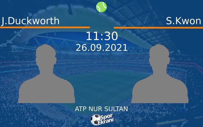 26 Eylül 2021 J.Duckworth vs S.Kwon maçı Hangi Kanalda Saat Kaçta Yayınlanacak? 26 Eylül 2021 J.Duckworth vs S.Kwon maçı Hangi Kanalda Saat Kaçta Yayınlanacak?