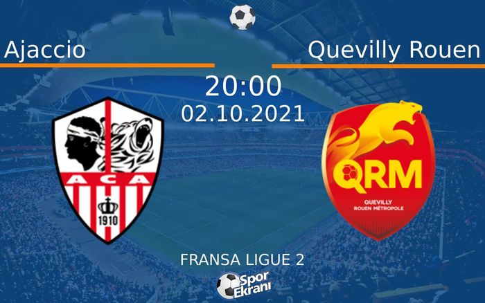 02 Ekim 2021 Ajaccio vs Quevilly Rouen maçı Hangi Kanalda Saat Kaçta Yayınlanacak? 02 Ekim 2021 Ajaccio vs Quevilly Rouen maçı Hangi Kanalda Saat Kaçta Yayınlanacak?