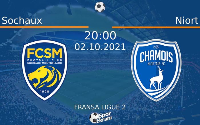 02 Ekim 2021 Sochaux vs Niort maçı Hangi Kanalda Saat Kaçta Yayınlanacak? 02 Ekim 2021 Sochaux vs Niort maçı Hangi Kanalda Saat Kaçta Yayınlanacak?