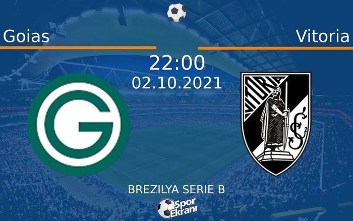 02 Ekim 2021 Goias vs Vitoria maçı Hangi Kanalda Saat Kaçta Yayınlanacak? 02 Ekim 2021 Goias vs Vitoria maçı Hangi Kanalda Saat Kaçta Yayınlanacak?