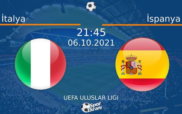 06 Ekim 2021 İtalya vs İspanya maçı Hangi Kanalda Saat Kaçta Yayınlanacak? 06 Ekim 2021 İtalya vs İspanya maçı Hangi Kanalda Saat Kaçta Yayınlanacak?